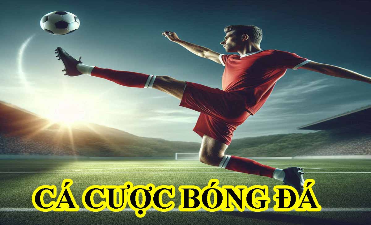 Cá cược bóng đá E2BET - Hướng dẫn chơi cá cược bóng đá tại E2BET